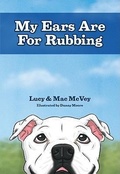 Cover: My Ears Are for Rubbing - Mascot Books