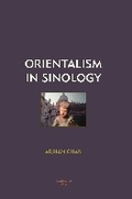Cover: Orientalism in Sinology - Academica Press