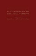 Cover: Action Research in the Educational Workplace - Academica Press