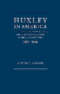 Cover: Huxley in America - Academica Press