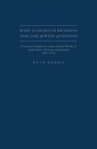 Enlarge image Cover: Mary Elizabeth Braddon and the Jewish Question - Academica Press