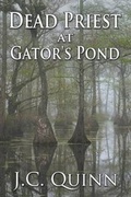 Cover: Dead Priest at Gator's Pond - James Cassidy