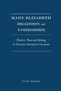 Cover: Mary Elizabeth Braddon and Yorkshire - Academica Press