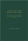 Cover: ''I Know That I Have Broken Every Heart'' - Academica Press