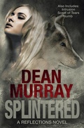 Cover: Splintered (Reflections Volume 3) - Fir'shan Publishing