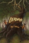 Cover: Deadwood - Spencer Hill Press