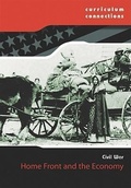 Cover: Home Front and the Economy - Curriculum Connections
