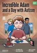 Cover: Incredible Adam and a Day with Autism - Writers of the Round Table Press