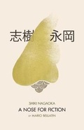 Cover: Shiki Nagaoka: A Nose for Fiction - Phoneme