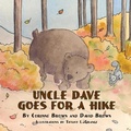 Cover: Uncle Dave Goes for a Hike - Peppertree Press