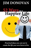 Cover: 52 Ways to a Happier Life - Tremendous Life Books