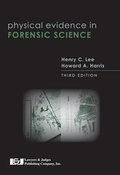 Cover: Physical Evidence in Forensic Science, Third Edition - Lawyers & Judges Publishing