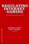 Cover: Regulating Internet Gaming - Unlv Gaming