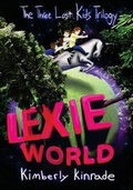 Cover: Lexie World (the Three Lost Kids Series) - Daring Books Publishing