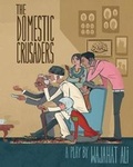 Cover: The Domestic Crusaders - McSweeney's Publishing