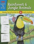 Cover: Learn to Draw Rainforest & Jungle Animals - Walter Foster Library