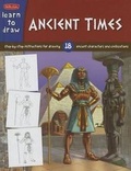 Cover: Learn to Draw Ancient Times - Quarto Publishing Group USA