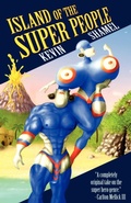 Cover: Island of the Super People - Eraserhead Press