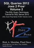 Cover: SQL Queries 2012 Joes 2 Pros (R) Volume 2 - Joes 2 Pros International LLC