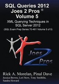 Cover: SQL Queries 2012 Joes 2 Pros (R) Volume 5 - Joes 2 Pros International LLC