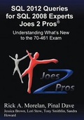 Cover: SQL 2012 Queries for SQL 2008 Experts Joes 2 Pros (R) - Joes 2 Pros International LLC