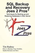 Cover: SQL Backup and Recovery Joes 2 Pros (R) - Joes 2 Pros International LLC