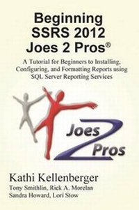 Abbildung von: Beginning Ssrs 2012 Joes 2 Pros (R) - Joes 2 Pros International LLC