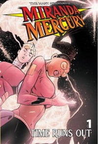 Enlarge image Cover: The Many Adventures of Miranda Mercury - Archaia Studios Press