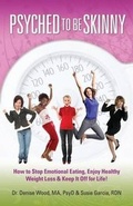 Cover: Psyched to Be Skinny - Same Page Publishing, LLC