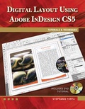 Cover: Digital Layout Using Adobe InDesign CS5 Tutorials & Techniques - Mercury Learning & Information
