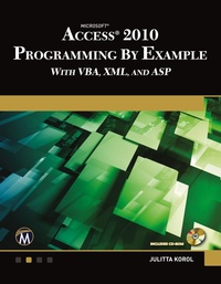 Abbildung von: Microsoft (R) Access (R) 2010 Programming By Example - Mercury Learning & Information