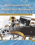 Cover: Hollywood Studio Production Techniques - Mercury Learning & Information