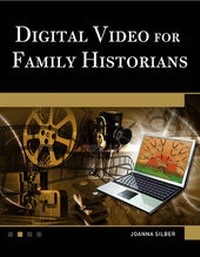 Abbildung von: Digital Video for Family Historians - Mercury Learning & Information