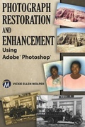 Bild: Photograph Restoration and Enhancement Using Adobe Photoshop - Mercury Learning & Information