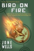 Cover: Bird on Fire - Front Edge Publishing, LLC