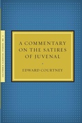 Cover: A Commentary on the Satires of Juvenal - California Classical Studies