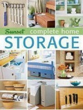 Cover: Complete Home Storage - Sunset Books,U.S.