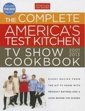 Cover: The Complete America's Test Kitchen TV Show Cookbook, 2001-2013 - America's Test Kitchen