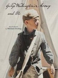 Enlarge image Cover: George Washington's Army & Me - BookPartners Inc
