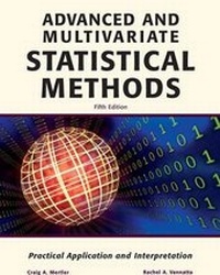 Enlarge image Cover: Advanced and Multivariate Statistical Methods - Pyrczak Publishing