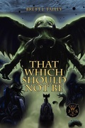 Cover: That Which Should Not Be - JournalStone