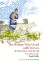 Cover: The Woman Who Lived with Wolves - World Wisdom Books