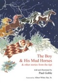 Cover: The Boy & His Mud Horses - World Wisdom Books
