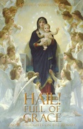 Cover: Hail! Full of Grace - St. Augustine Academy Press