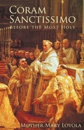 Cover: Coram Sanctissimo - St. Augustine Academy Press