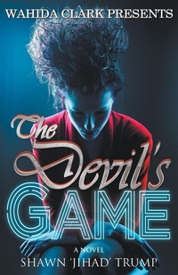 Abbildung von: The Devil's Game - Wahida Clark Presents Publishing, LLC
