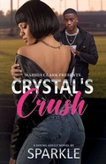 Cover: Crystal's Crush - Wahida Clark Presents Publishing, LLC
