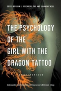 Cover: The Psychology of the Girl with the Dragon Tattoo - Smart Pop