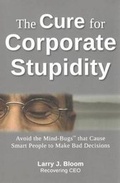 Cover: Cure for Corporate Stupidity - Xmente
