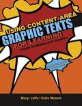 Cover: Using Content-Area Graphic Texts for Learning - Maupin House Publishing